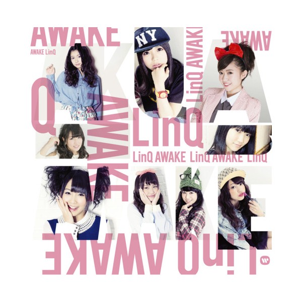 LinQ ／ AWAKE 〜LinQ 第二楽章〜 【初回限定盤A DVD付き】