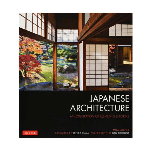 JAPANESE@ARCHITECTURE@AN@EXPLORATION@OF@ELEMENTS@@FORMS@PB