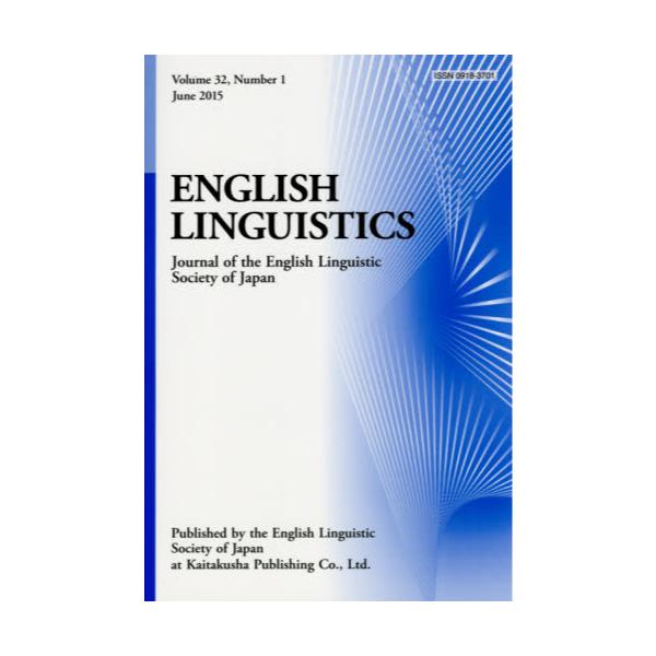 ENGLISH@LINGUISTICS@Journal@of@the@English@Linguistic@Society@of@Japan@Volume32CNumber1i2015Junej