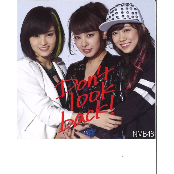 CD: NMB48 ／ 11thシングル「Don't look back！」 【劇場盤】: laugh ...