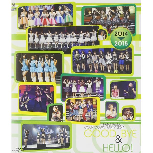 Hello!Project COUNTDOWN PARTY 2014 ` GOOD BYE & HELLOI`
