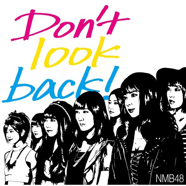 NMB48 ^ Donft look backI yʏ Type-Bz