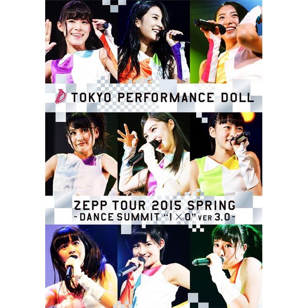 ptH[}Xh[ ZEPP TOUR 2015t `DANCE SUMMITg1×0gver3.0`