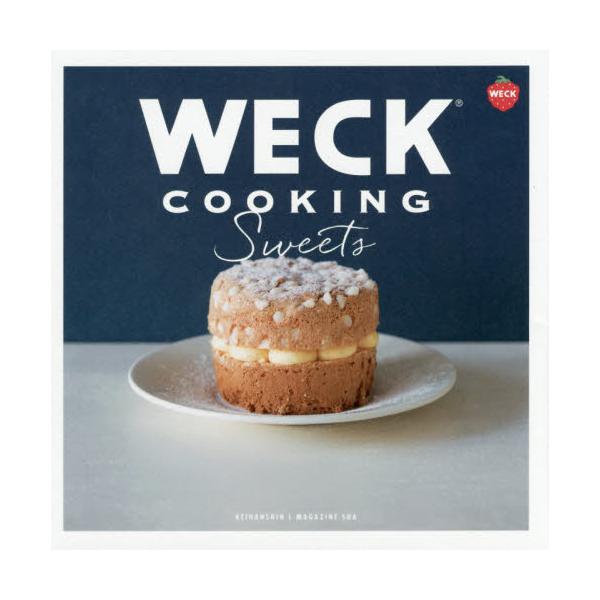 WECK@COOKING@Sweets