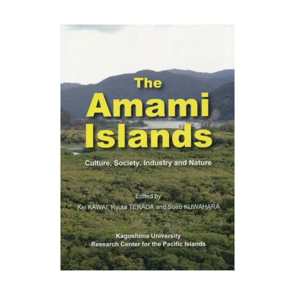 The@Amami@Islands@CultureCSocietyCIndustry@and@Nature