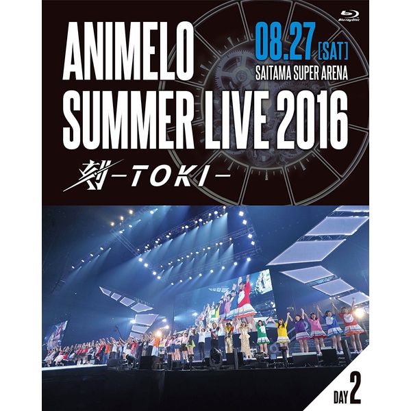 Animelo Summer LIVE 2016  -TOKI- 8.27 yBDz