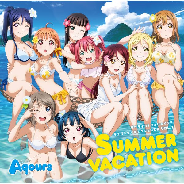 Aqours ^ uCuITVC!! fIgIRNVCD VOL.1 SUMMER VACATION [J[Tt