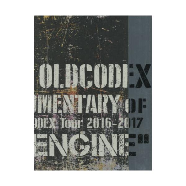 OLDCODEX@DOCUMENTARY@of@OLDCODEX@Tour@2016|2017@gFIXED@ENGINEh