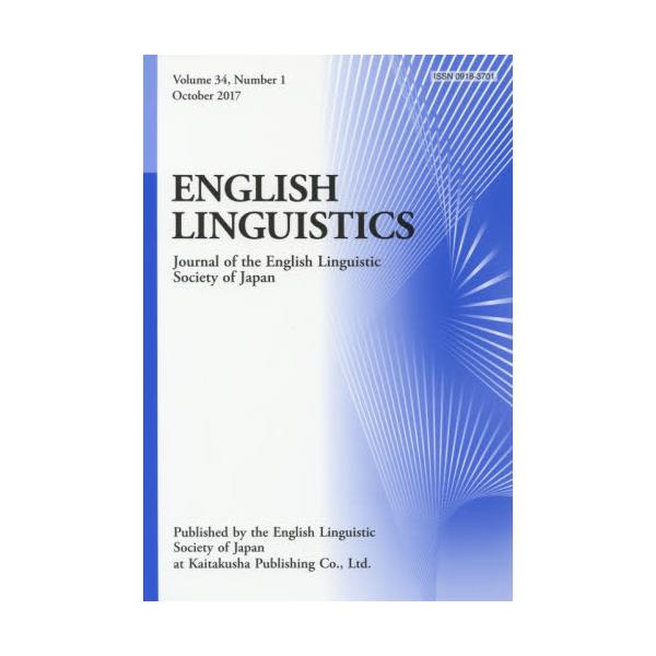 ENGLISH@LINGUISTICS@Journal@of@the@English@Linguistic@Society@of@Japan@Volume34CNumber1i2017Octoberj