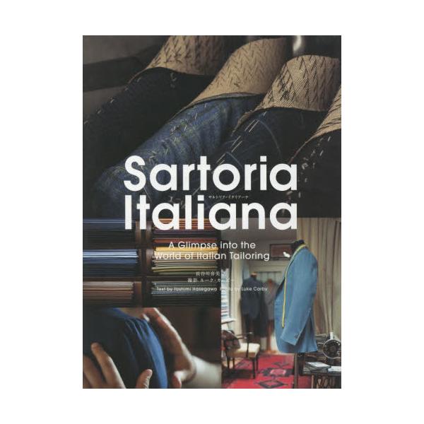 Sartoria@Italiana@A@Glimpse@into@the@World@of@Italian@Tailoring