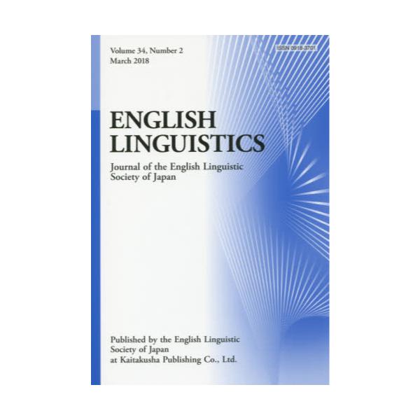 ENGLISH@LINGUISTICS@Journal@of@the@English@Linguistic@Society@of@Japan@Volume34CNumber2i2018Marchj