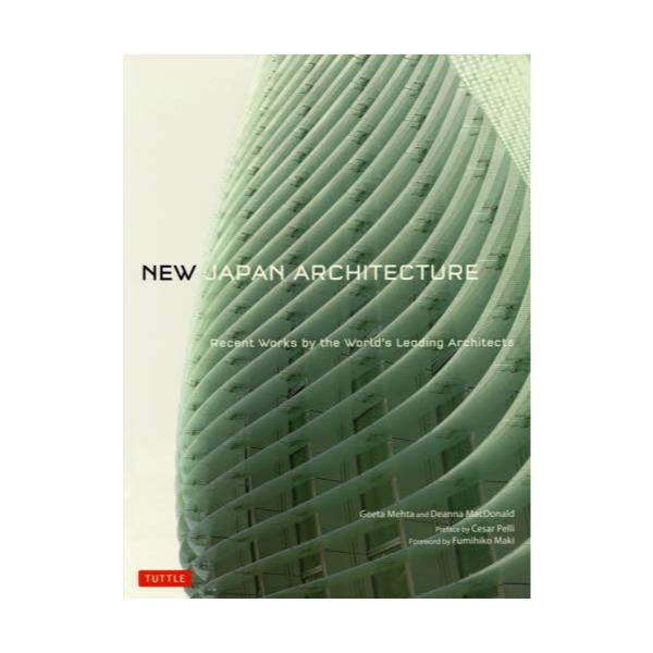 NEW@JAPAN@ARCHITECTURE@Recent@Works@by@the@Worldfs@Leading@Architects