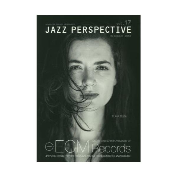 JAZZ@PERSPECTIVE@A@MAGAZINE@FOR@JAZZ@ENTHUSIASTS@volD17i2018Decemberj