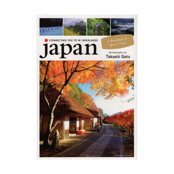 japan@CONNECTING@YOU@TO@WONDERLANDS@A@Guidebook@to@Special@Places