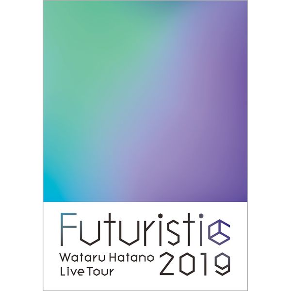 Wataru Hatano LIVE Tour 2019 -Futuristic- Live yBDz