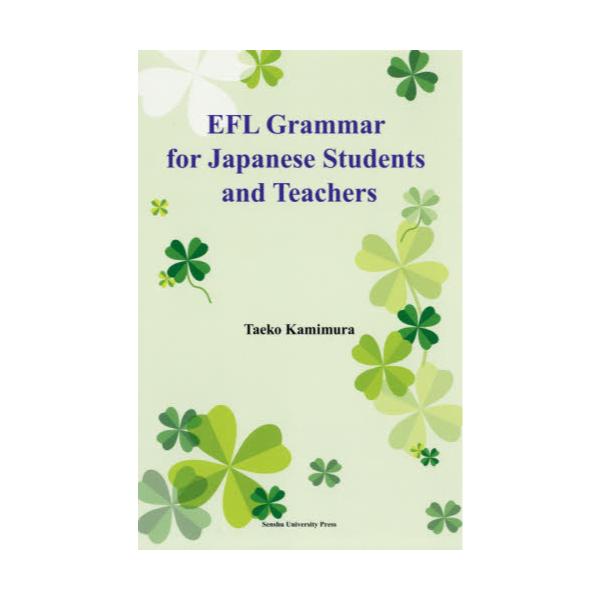 EFL@Grammar@for@Japanese@Students@and@Teachers