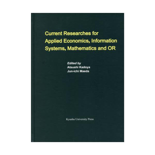 Current@Researches@for@Applied@EconomicsCInformation@SystemsCMathematics@and@OR@[Series@of@Monographs@of@Contemporary@Social@Sys
