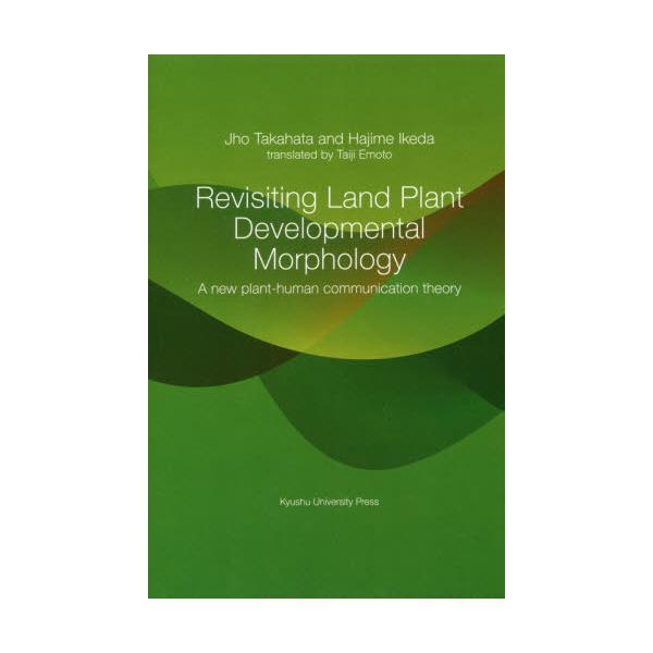 Revisiting@Land@Plant@Developmental@Morphology@A@new@plant]human@communication@theory