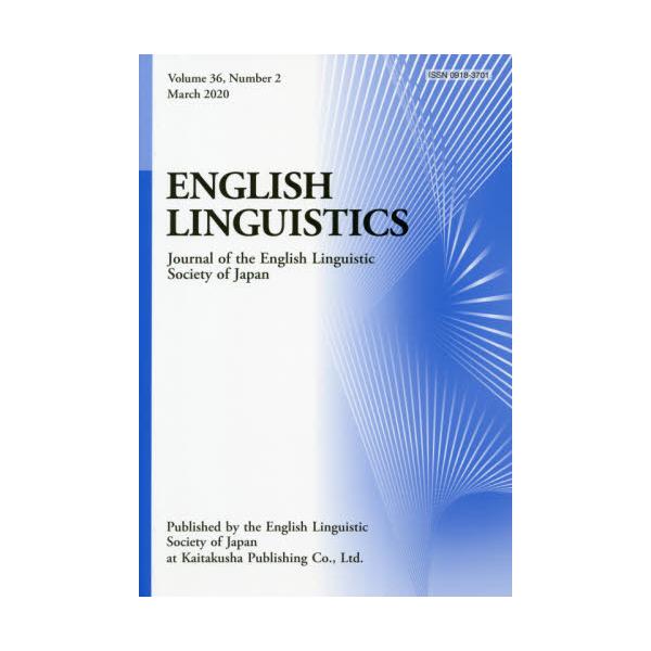 ENGLISH@LINGUISTICS@Journal@of@the@English@Linguistic@Society@of@Japan@Volume36CNumber2i2020Marchj