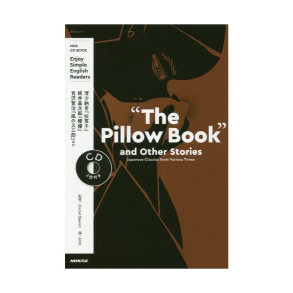 gThe@Pillow@Bookhand@Other@Stories@Japanese@Classics@from@Various@Times@Enjoy@Simple@English@Readers@[wV[Y@NHK@CD@BOOK]