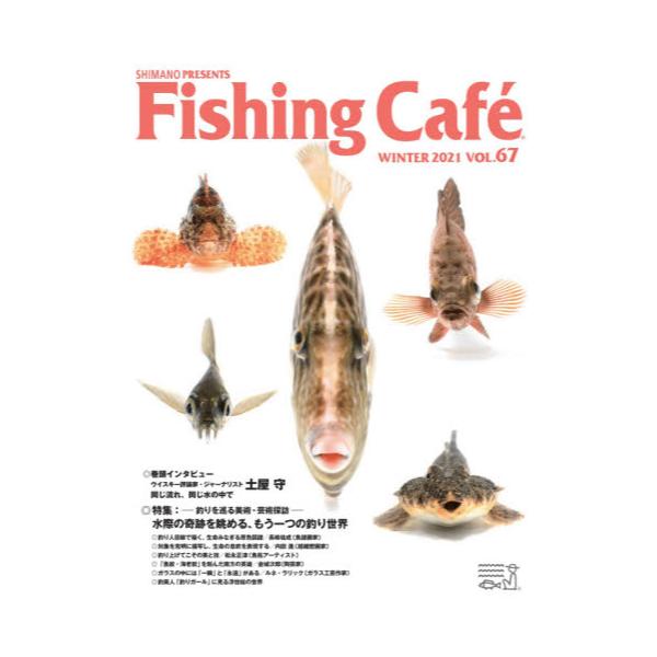 Fishing@Cafe@VOLD67i2021WINTERj