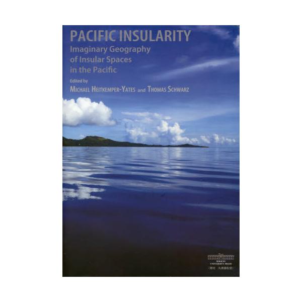 Pacific@Insularity@Imaginary@Geography@of@Insular@Spaces@in@the@Pacific