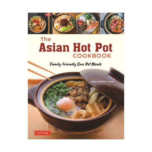 The@Asian@Hot@Pot@COOKBOOK@Family]friendly@One@Pot@Meals