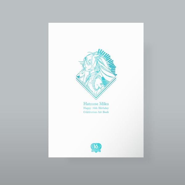 初音ミク 16th Birthday Celebration Art Book 初音ミク 初回特典付「16周年プロジェクト記念画集」 7月中旬