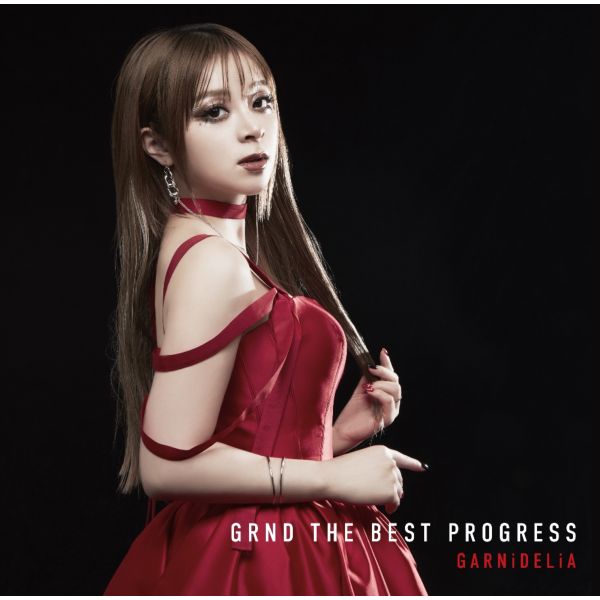 GARNiDELiA ^ GRND THE BEST PROGRESS yʏՁz