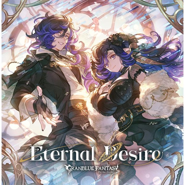 Eternal Desire `GRANBLUE FANTASY` ydlՁz