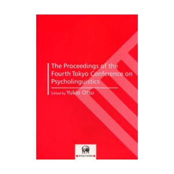 The@proceedings@of@the@fourth@Tokyo@Conference@on@Psycholinguistics