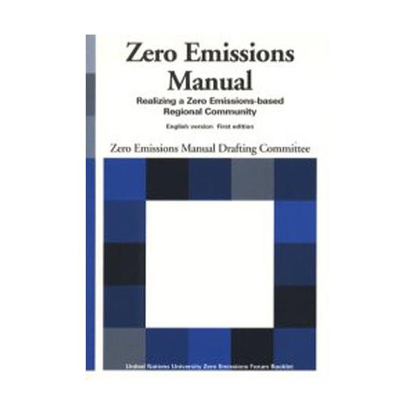 Zero@emissions@manual@Realizing@a@zero@emissions]based@regional@community@English@version@[Kaizo@booklet@United@Nations@Universi