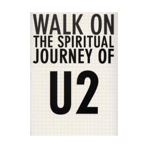 Walk@on@The@spiritual@journey@of@U2@̉̂߂
