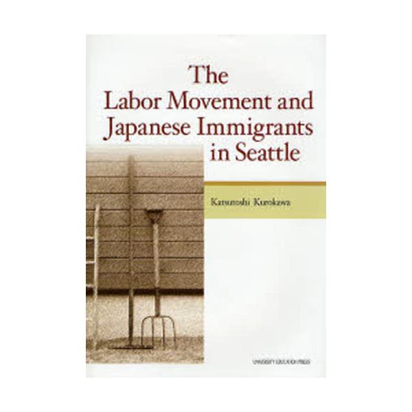 The@Labor@Movement@and@Japanese@Immigrants@in@Seattle