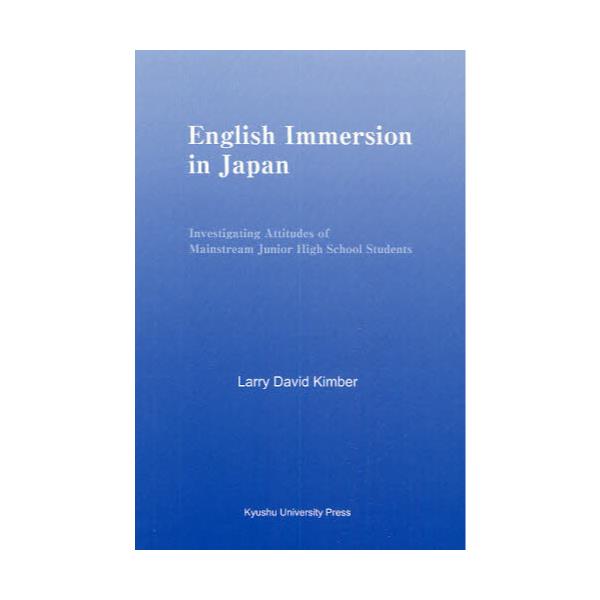 English@Immersion@in@Japan@Investigating@Attitudes@of@Mainstream@Junior@High@School@Students