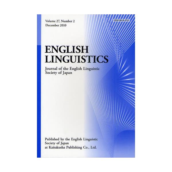 ENGLISH@LINGUISTICS@Journal@of@the@English@Linguistic@Society@of@Japan@Volume27CNumber2i2010Decemberj