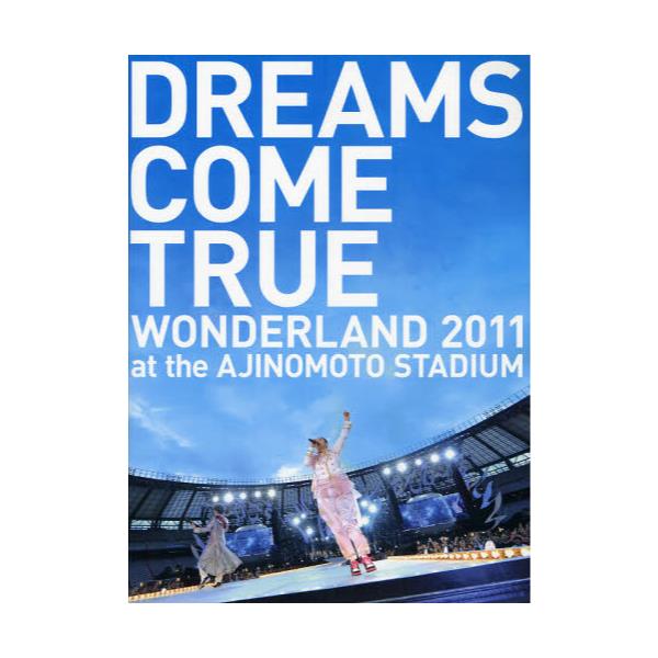DREAMS@COME@TRUE@WONDERLAND@2011@at@the@AJINOMOTO@STADIUM@OFFICIAL@PHOTOBOOKjŋ̈ړVn