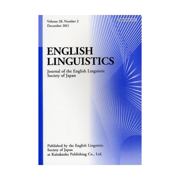 ENGLISH@LINGUISTICS@Journal@of@the@English@Linguistic@Society@of@Japan@Volume28CNumber2i2011Decemberj