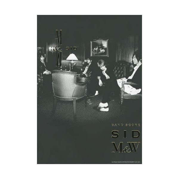 書籍: SID M＆W [バンド・スコア]: シンコーミュージック・エンタテイメント｜キャラアニ.com