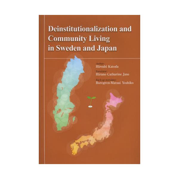 Deinstitutionalization@and@Community@Living@in@Sweden@and@Japan