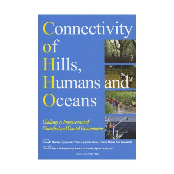 Connectivity@of@HillsCHumans@and@Oceans@Challenge@to@Improvement@of@Watershed@and@Coastal@Environments