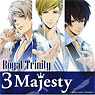 3 Majesty ^ Royal Trinity y񐶎YՁz