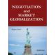 NEGOTIATION@and@MARKET@GLOBALIZATION